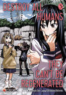 Destroy All Humans Cant Be Regenerated Mtg Manga Gn Vol 03 (04/09/2025) Viz