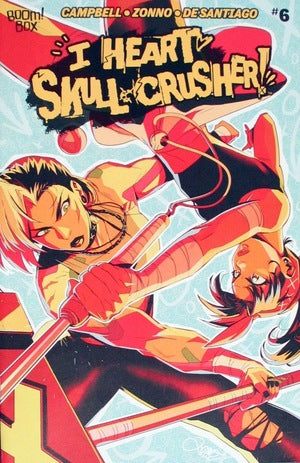 I Heart Skull-Crusher #6 A Boom 2024 NM Alessio Zonno Josie Campbell - Golden Apple Comics