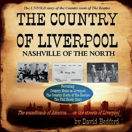 The Country of Liverpool: Nashville of The North - Paperback