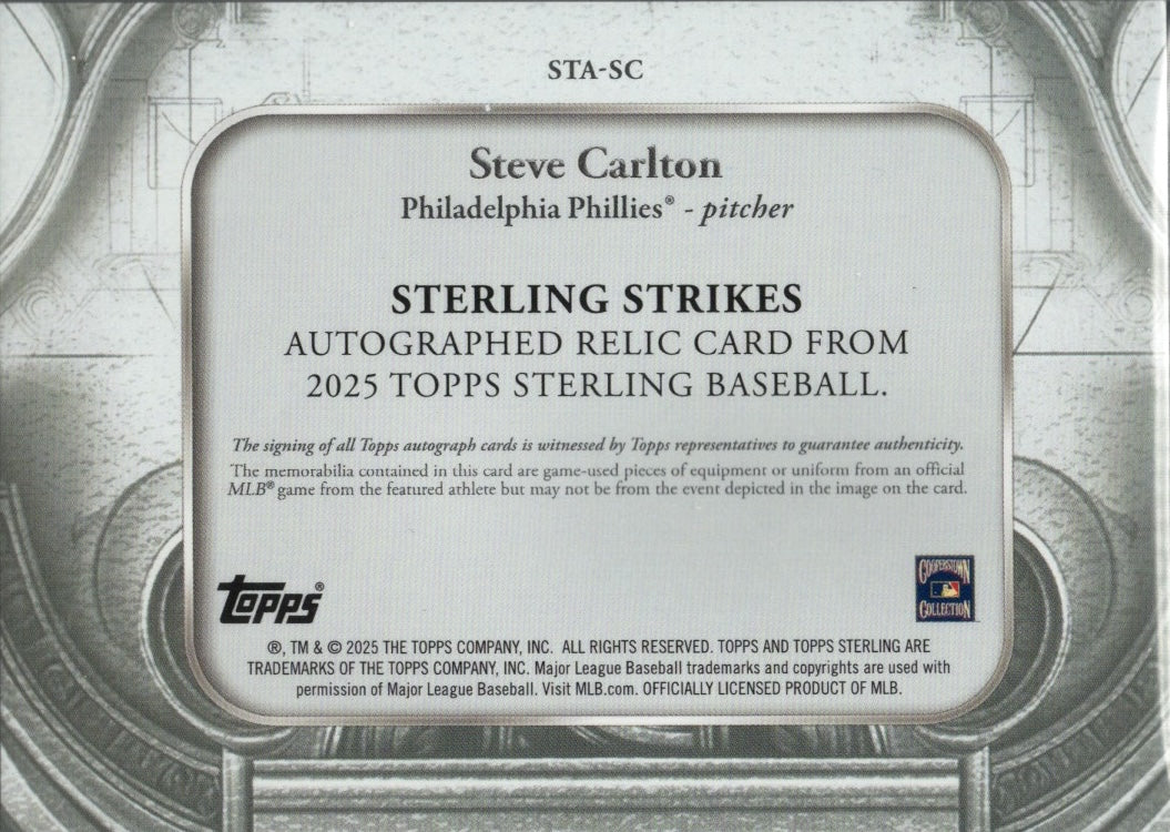 2025 Topps Sterling Steve Carlton #STASC Sterling Strikes Relic Auto /25 Philadelphia Phillies Baseball Card