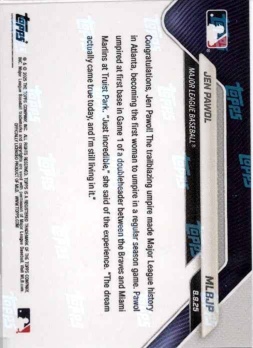 2025 Topps Now Jen Pawol #MLBJP Black Foil /10 Baseball Card
