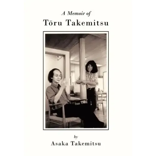 A Memoir of T Ru Takemitsu - Hardcover