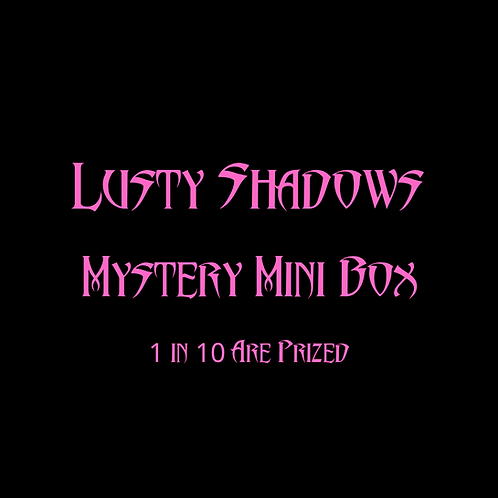 Lethal Shadows: Mystery Mini Box - Lusty Shadows