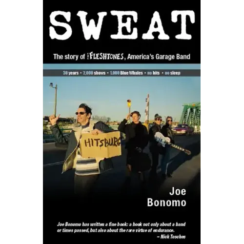 Sweat: The Story of the Fleshtones, America's Garage Band - Paperback