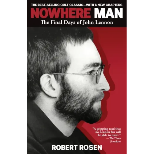 Nowhere Man: The Final Days of John Lennon - Paperback