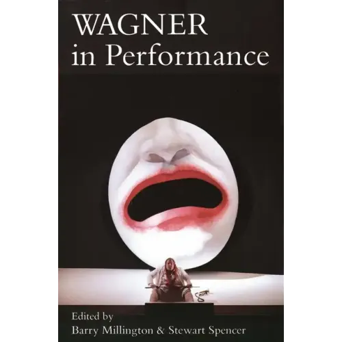 Wagner in Performance - Paperback