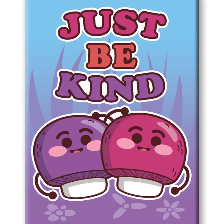 Aquarius Magnets: Flat Magnet - Mushrooms - Just Be Kind - Golden Apple Comics