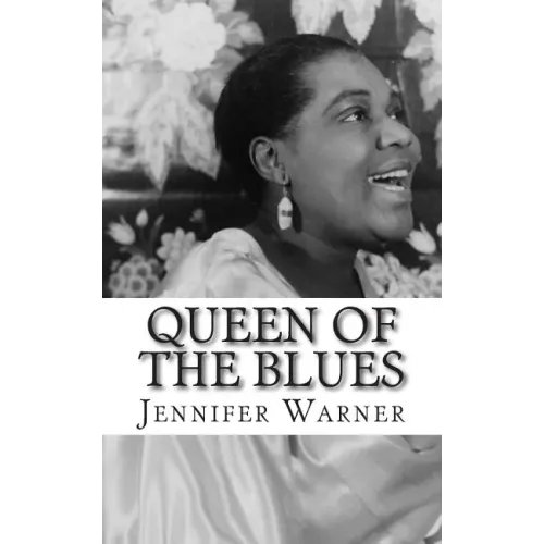 Queen of the Blues: The Life and Times of Bessie Smith - Paperback