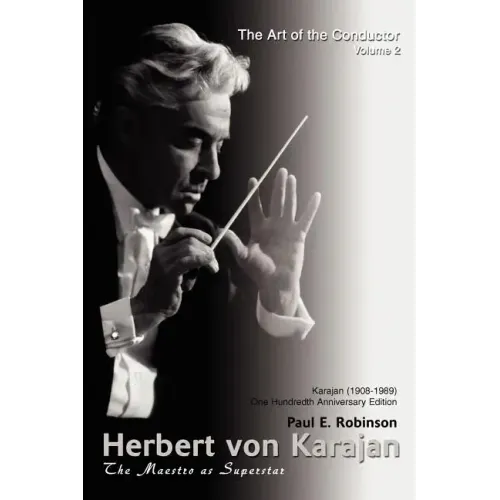 Herbert Von Karajan: The Maestro as Superstar - Paperback