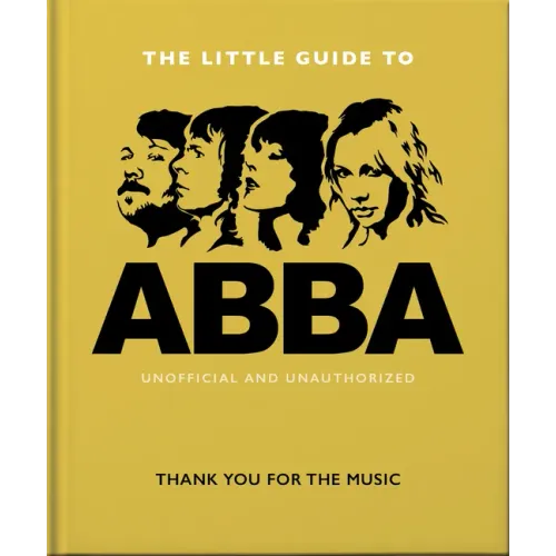 The Little Guide to Abba: Thank You for the Music - Hardcover