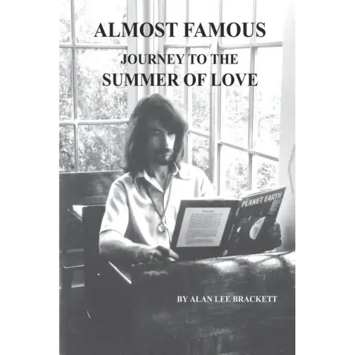 Almost Famous: Journey to the Summer of Love - Paperback
