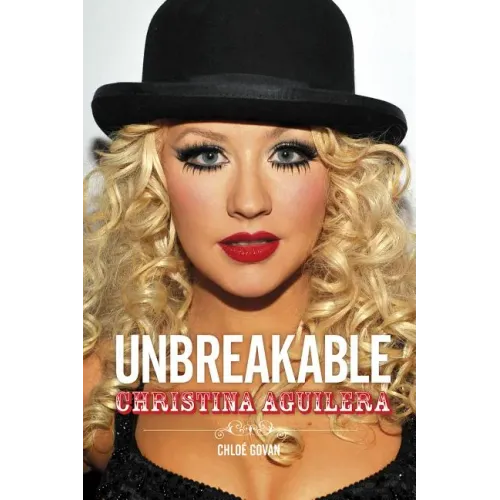 Christina Aguilera: Unbreakable - Paperback