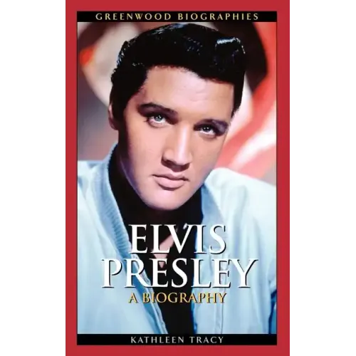 Elvis Presley: A Biography - Hardcover