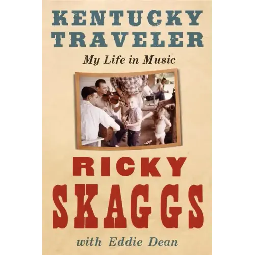 Kentucky Traveler: My Life in Music - Paperback