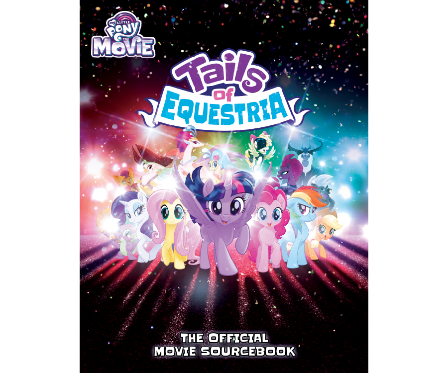 My Little Pony: Tales of Equestria - The Official Movie Sourcebook - Golden Apple Comics