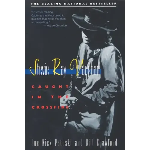 Stevie Ray Vaughan: Caught in the Crossfire - Paperback