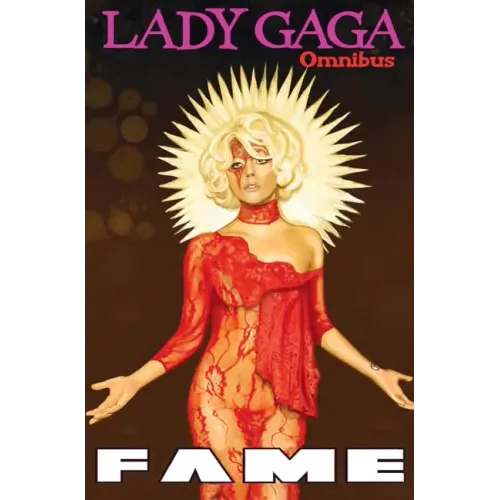 Fame: Lady Gaga Comic Book Omnibus - Hardcover