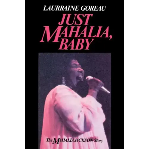 Just Mahalia, Baby - Paperback