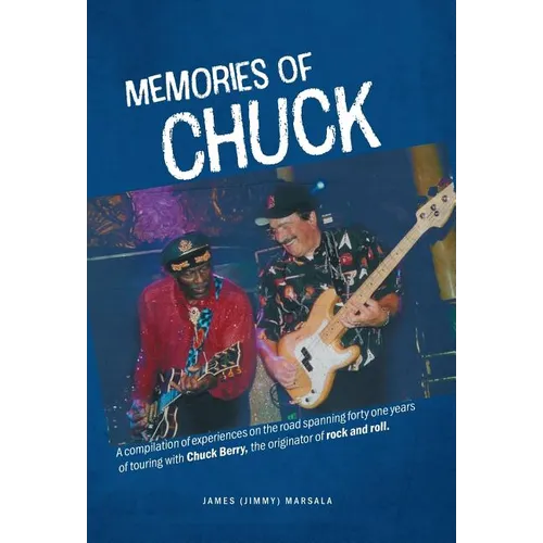 Memories of Chuck - Hardcover