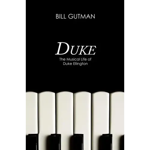 Duke: The Musical Life of Duke Ellington - Paperback