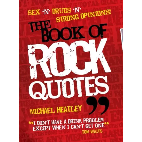 The Book of Rock Quotes - Paperback