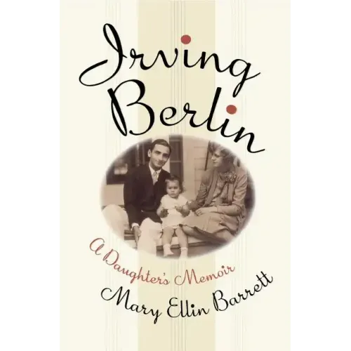 Irving Berlin: A Daughter's Memoir - Paperback