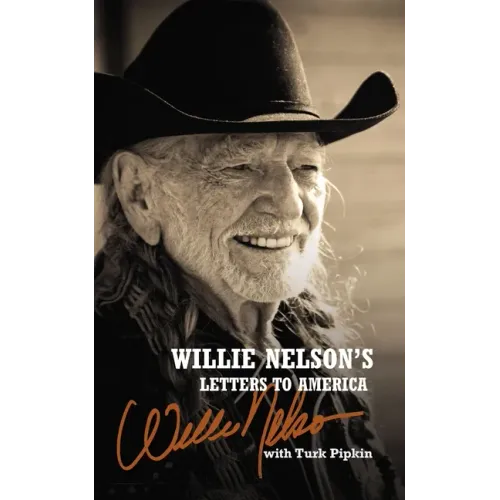 Willie Nelson's Letters to America - Hardcover