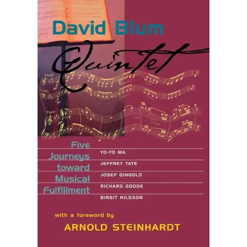 Quintet: Five Journeys Toward Musical Fulfillment - Hardcover