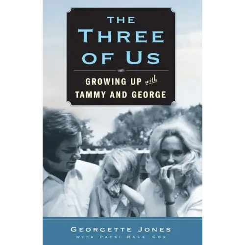 The Three of Us: Growing Up with Tammy and George - Paperback