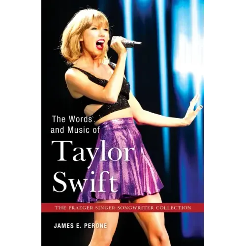 The Words and Music of Taylor Swift - Hardcover