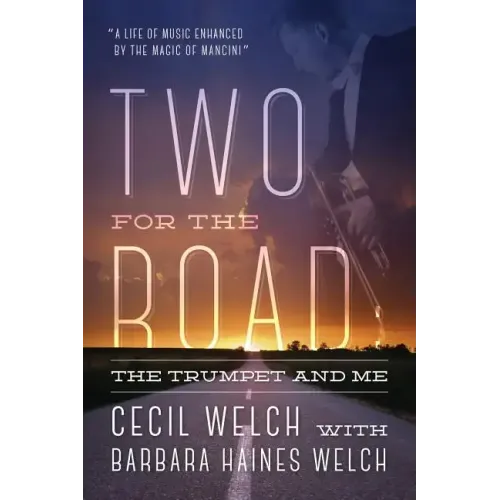 Two for the Road: The Trumpet and Me - Paperback