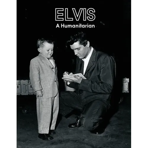 Elvis A Humanitarian - Paperback