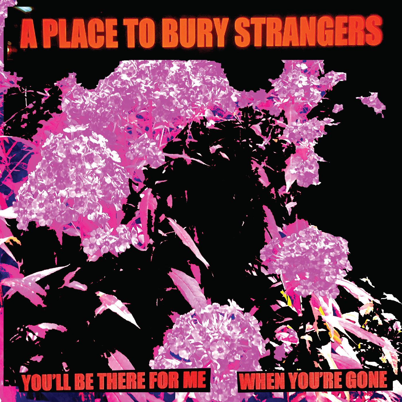 You'll Be There For Me/When You're Gone (WHITE VINYL) (Vinyl)