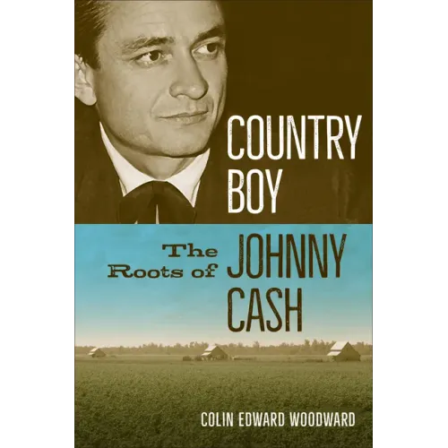 Country Boy: The Roots of Johnny Cash - Paperback