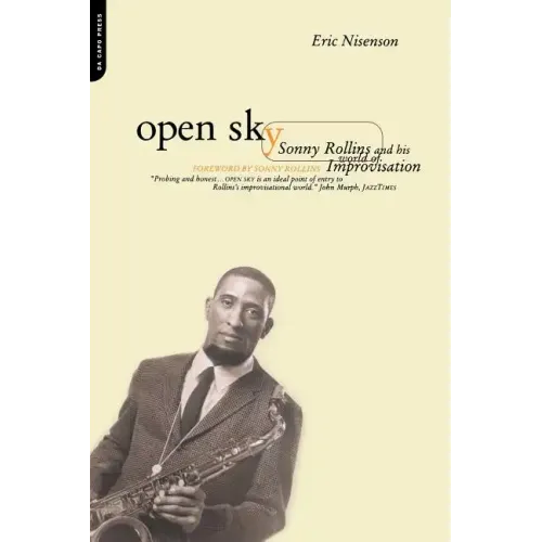 Open Sky: Sonny Rollins and His World of Improvisation - Paperback
