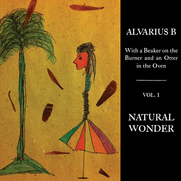 With a Beaker on the Burner and an Otter in the Oven - Vol. 1 Natural Wonder (Vinyl)