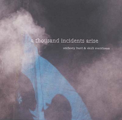 A Thousand Incidents Arise (CD)