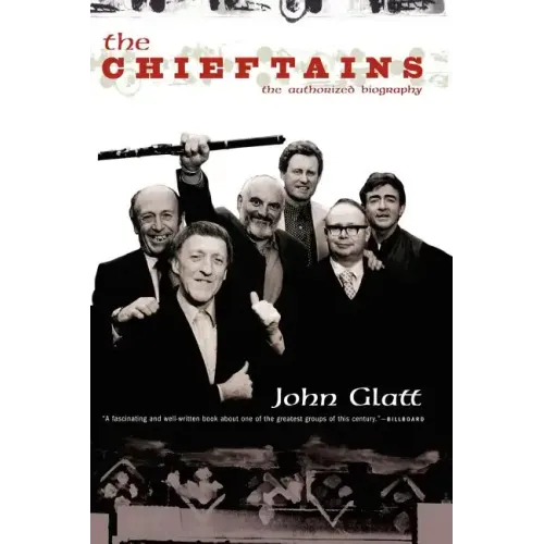 The Chieftains: The Authorized Biography - Paperback