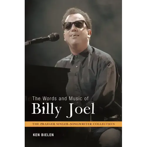 The Words and Music of Billy Joel - Hardcover
