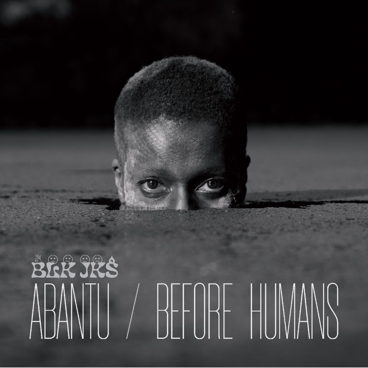 Abantu/Before Humans (Vinyl)