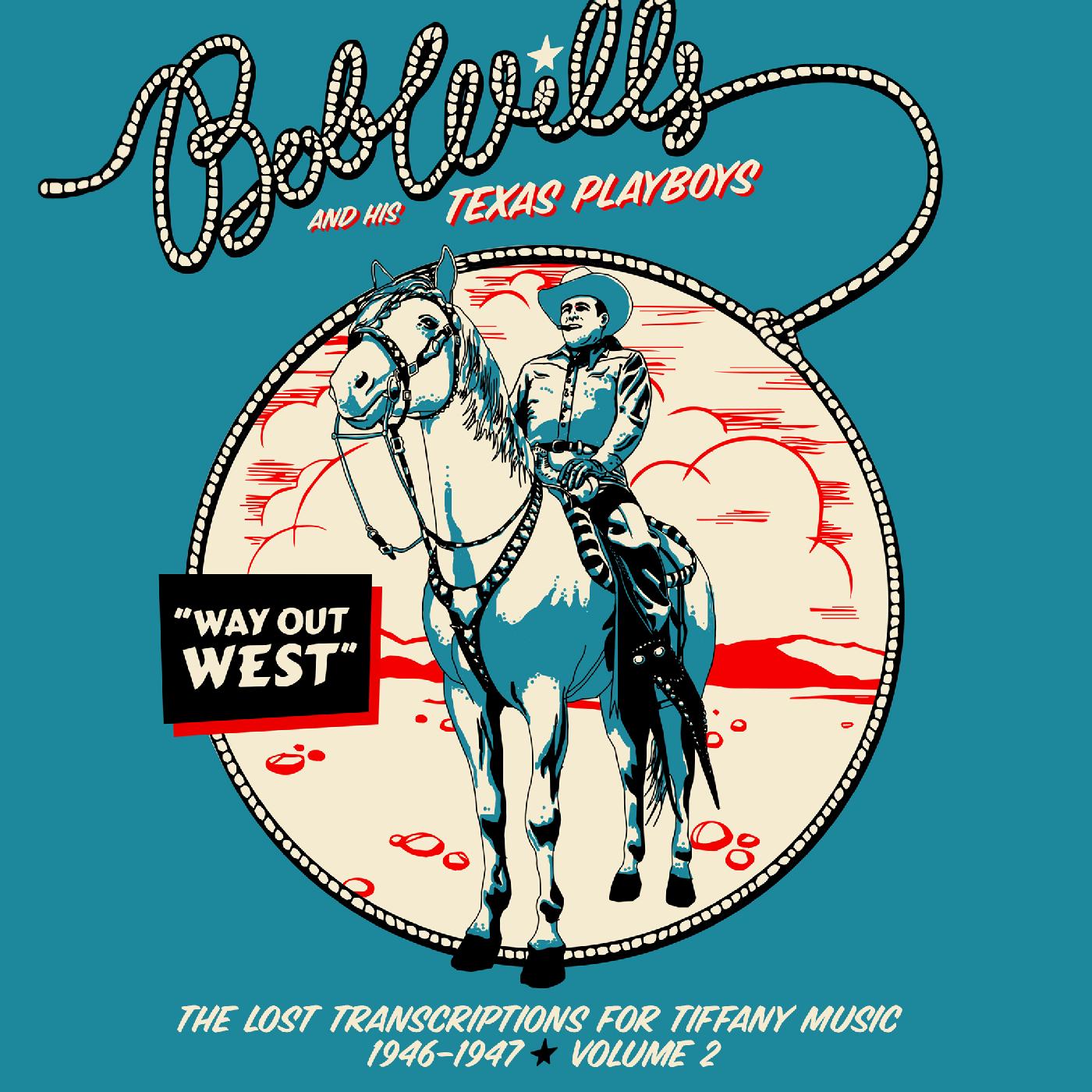 Way Out West—The Lost Transcriptions for Tiffany Music 1946-1947 Volume 2 (2-CD Set) (CD)