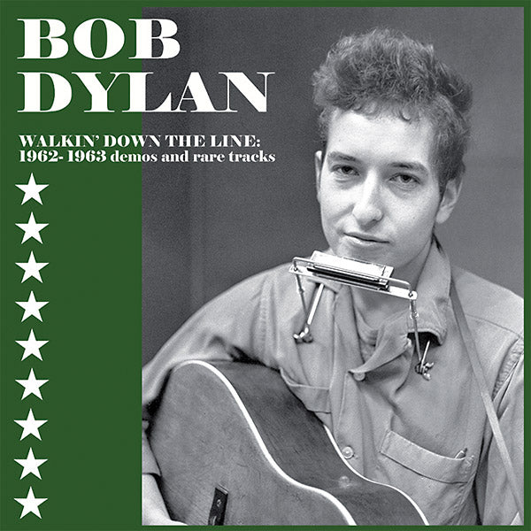 Walkin' Down The Line: 1962-1963 Demos And Rare Tracks (Vinyl)