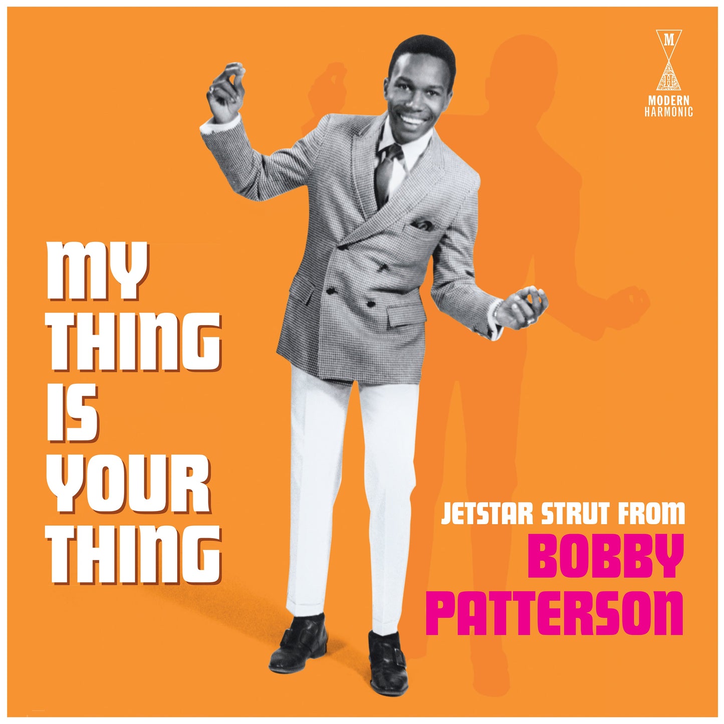 My Thing Is Your Thing - Jetstar Strut From Bobby Patterson (Vinyl)