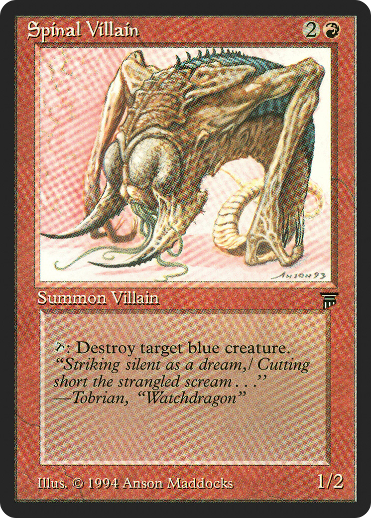 Spinal Villain (LEG-164) - Legends