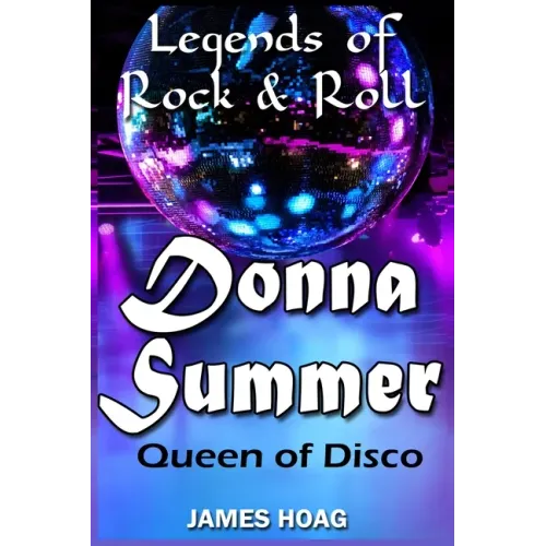 Legends of Rock & Roll - Donna Summer: Queen of Disco - Paperback