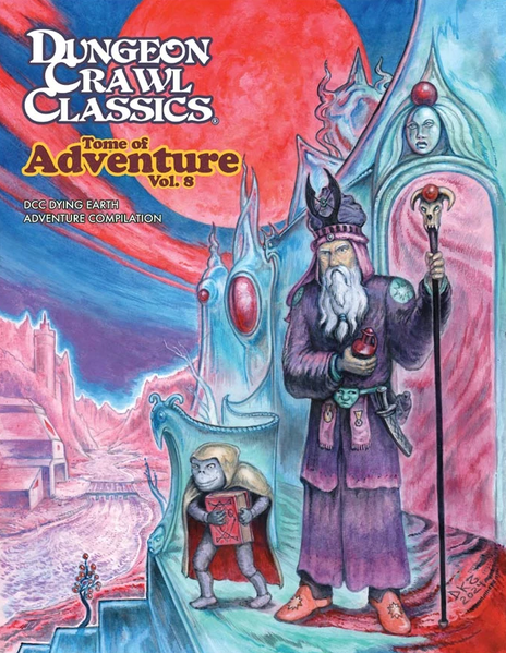 DCC Tome of Adventure Volume 8 - Dying Earth