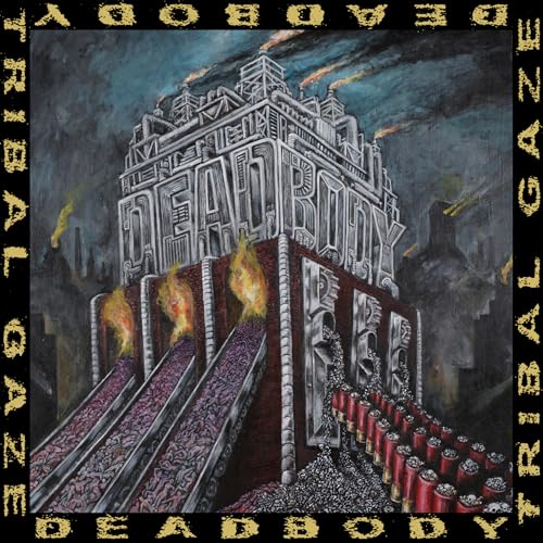 Dead Body / Tribal Gaze Split (Vinyl)