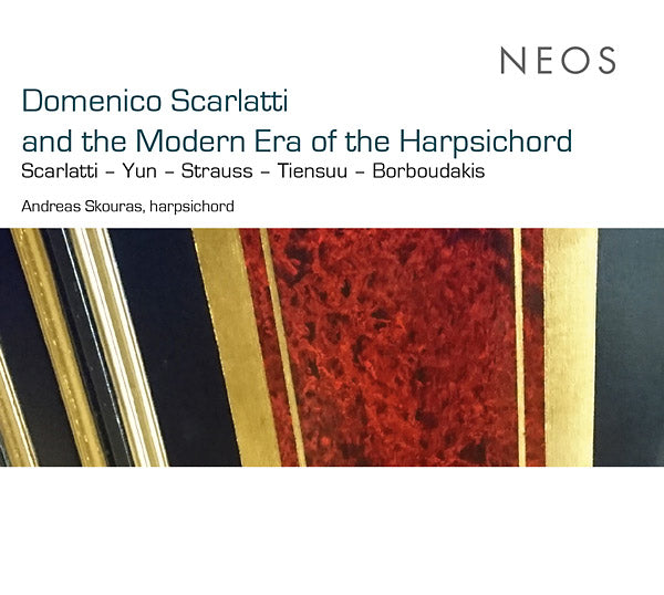 Domenico Scarlatti and the Modern Era of the Harpsichord (CD)