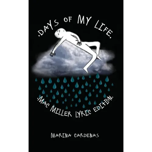 Days of My Life: Mac Miller Lyric Edition - Paperback