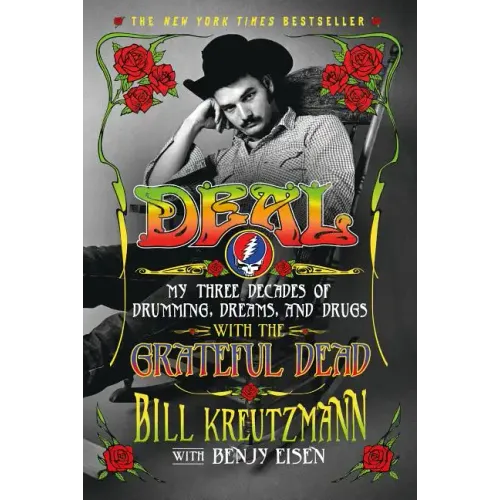 Deal: My Three Decades of Drumming, Dreams, and Drugs with the Grateful Dead - Paperback